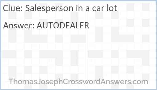 Salesperson in a car lot Answer
