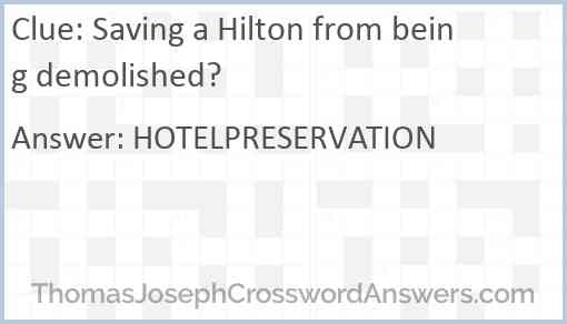 Saving a Hilton from being demolished? Answer