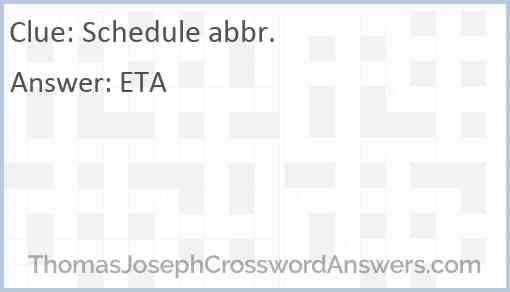 Schedule abbr. Answer