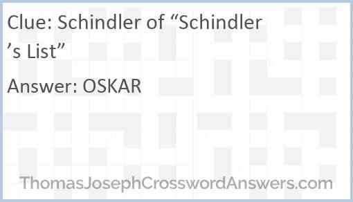 Schindler of “Schindler’s List” Answer