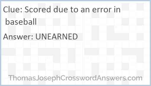 Scored due to an error in baseball Answer