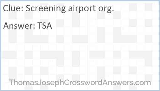 Screening airport org. Answer