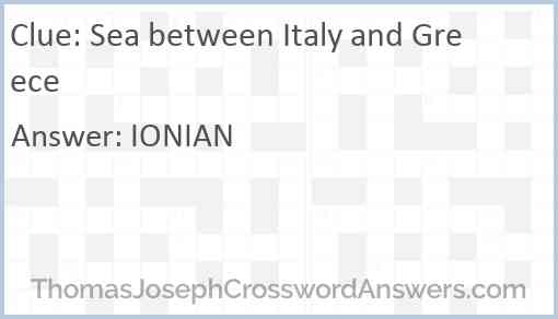 Sea between Italy and Greece Answer