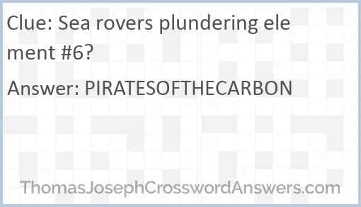Sea rovers plundering element #6? Answer