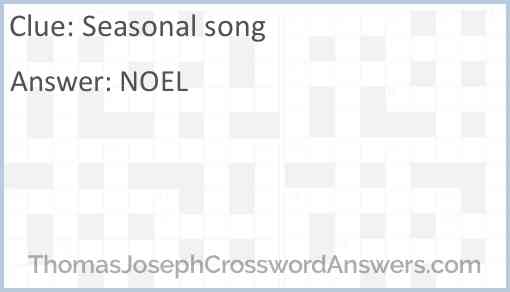 Seasonal song crossword clue ThomasJosephCrosswordAnswers com