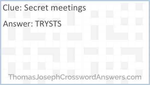 Secret meetings Answer