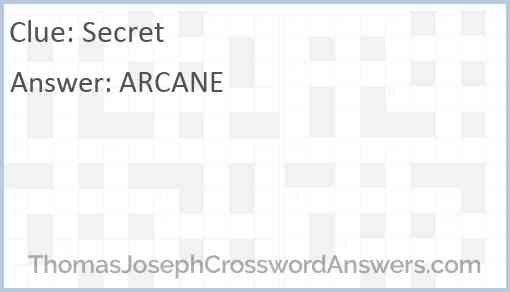 Secret crossword clue ThomasJosephCrosswordAnswers com