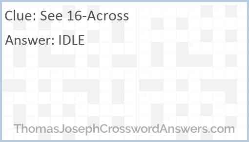 See 16-Across Answer