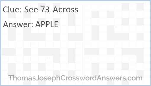See 73-Across Answer