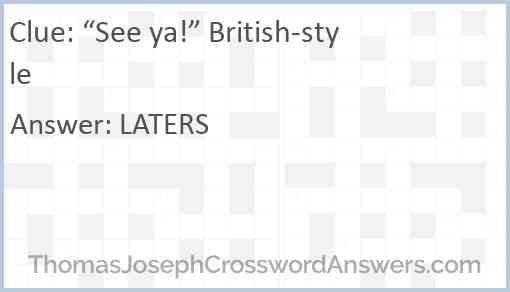 “See ya!” British-style Answer