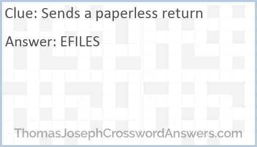 Sends a paperless return Answer