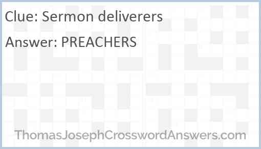 Sermon deliverers Answer