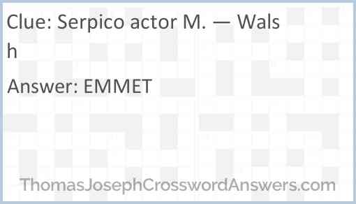 Serpico actor M. — Walsh Answer
