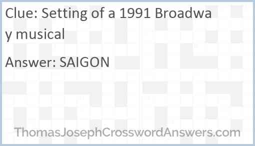 Setting of a 1991 Broadway musical Answer