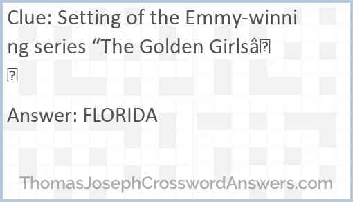 Setting of the Emmy-winning series “The Golden Girls” Answer