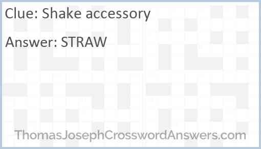 Shake accessory Answer