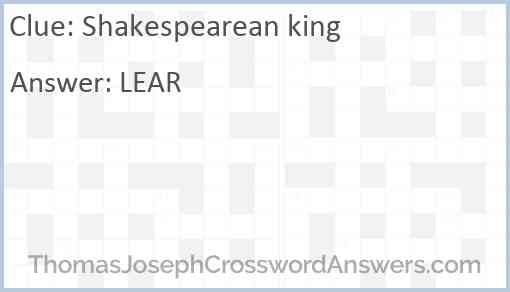 Shakespearean king Answer
