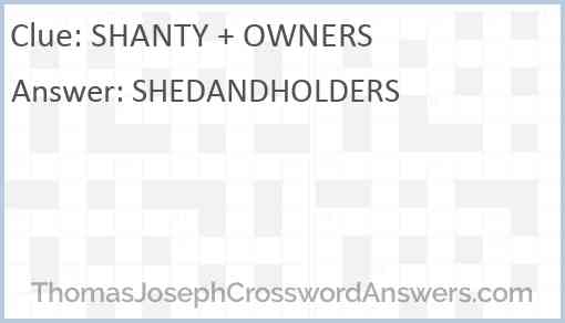 SHANTY + OWNERS Answer