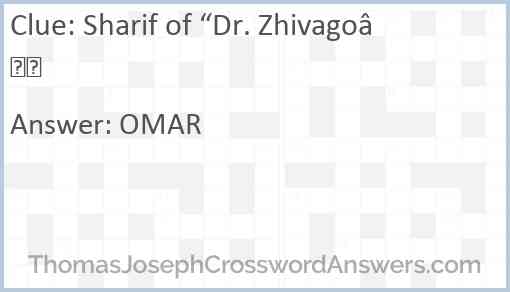 Sharif of “Dr. Zhivago” Answer