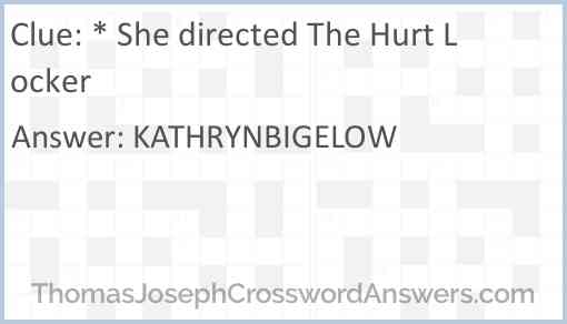 * She directed The Hurt Locker Answer
