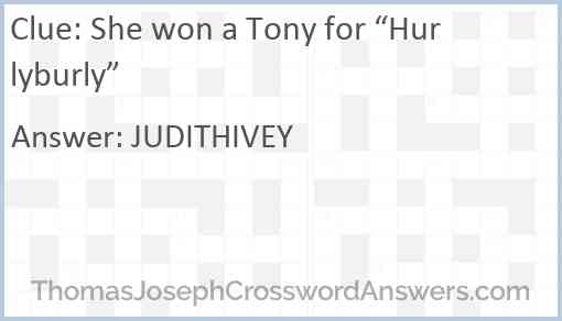 She won a Tony for “Hurlyburly” Answer