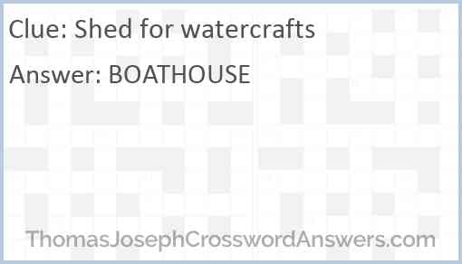 Shed for watercrafts Answer