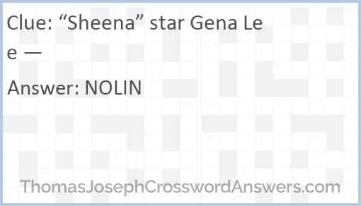 “Sheena” star Gena Lee — Answer