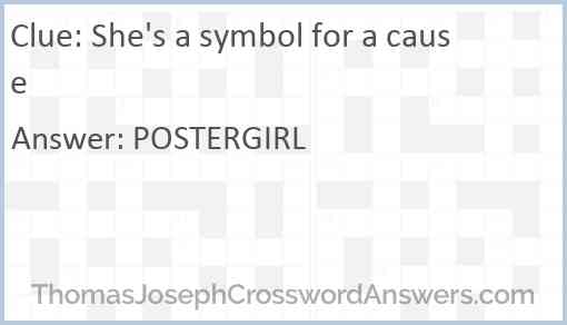 She's a symbol for a cause Answer