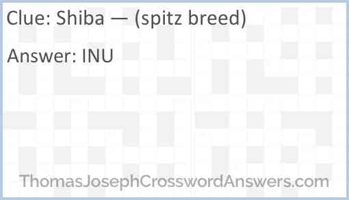 Shiba — (spitz breed) Answer