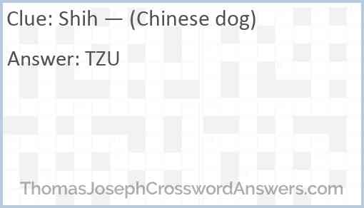 Shih — (Chinese dog) Answer