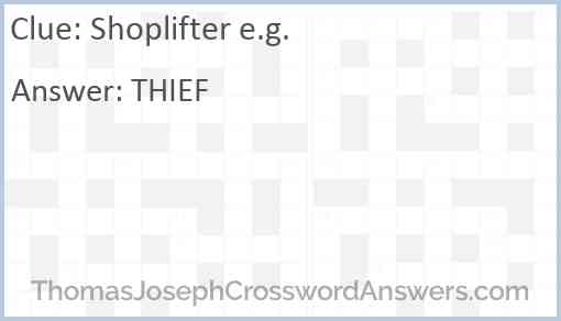 Shoplifter e.g. Answer
