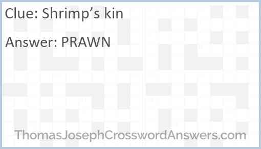 Shrimp’s kin Answer