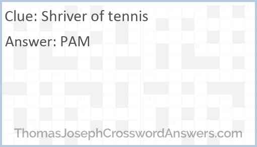 Shriver of tennis Answer