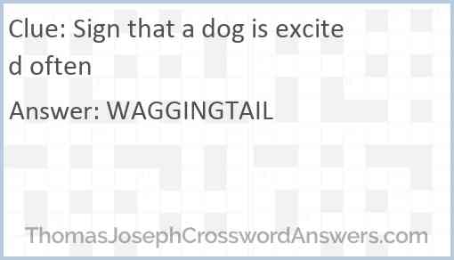 Sign that a dog is excited often Answer