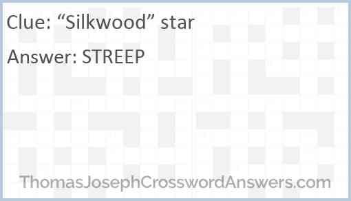 “Silkwood” star Answer