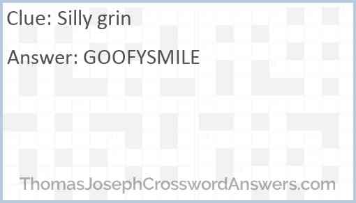 Silly grin Answer