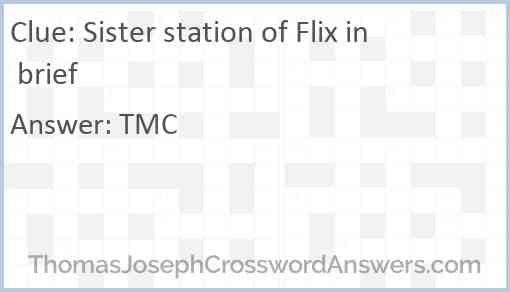 Sister station of Flix in brief Answer