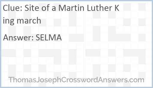 Site of a Martin Luther King march Answer