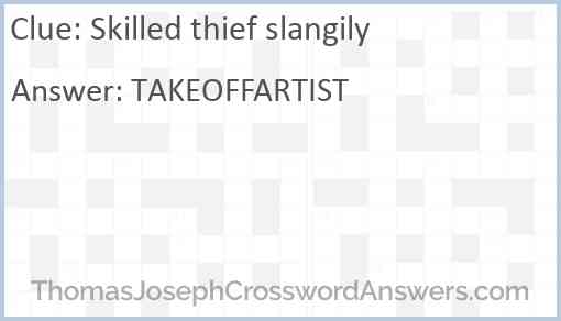Skilled thief slangily Answer