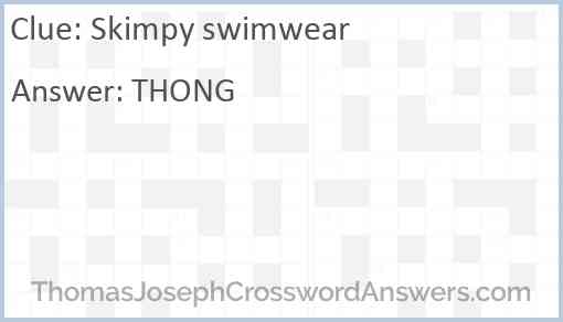 Skimpy swimwear crossword clue ThomasJosephCrosswordAnswers com
