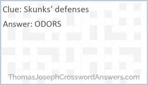 Skunks’ defenses Answer