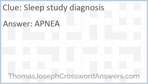 Sleep study diagnosis Answer
