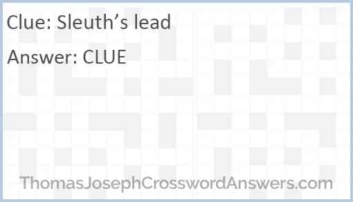 Sleuth’s lead Answer