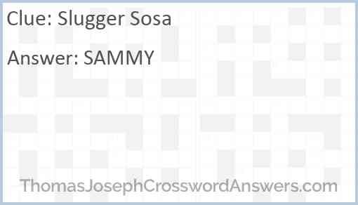 Slugger Sosa Answer