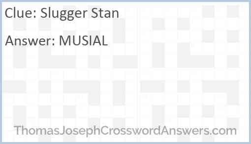 Slugger Stan Answer