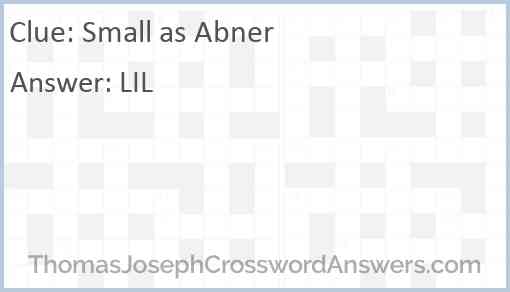Small as Abner Answer