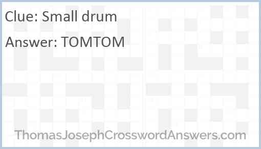 Small drum Answer