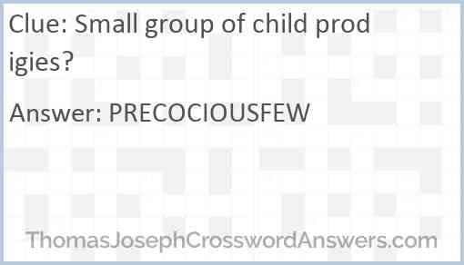Small group of child prodigies? Answer
