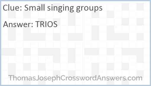 Small singing groups Answer
