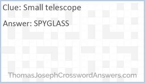 Small telescope Answer